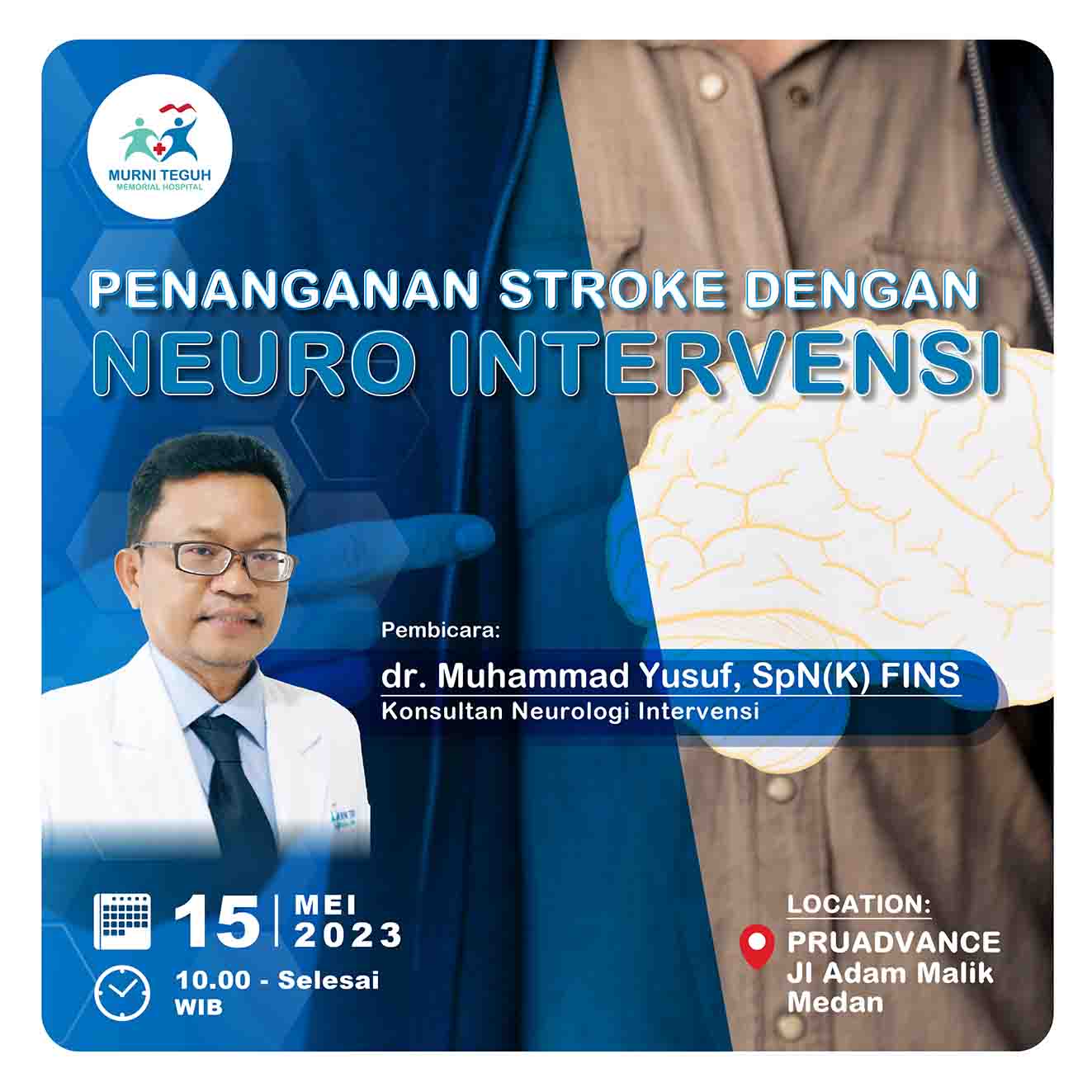 Seminar Penanganan Stroke dengan Neuro Intervensi 15 Mei 2023